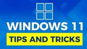 21 Hidden Windows 11 Tips That Will Blow Your Mind